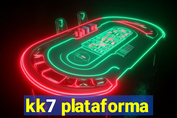 kk7 plataforma